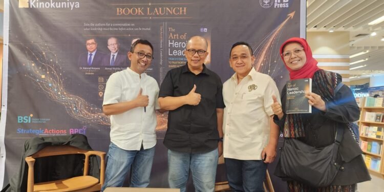 Buku The Art of Heroic Leadership Diluncurkan, Tawarkan Perspektif Baru Kepemimpinan di Era Kompleksitas
