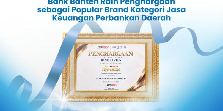 Bank Banten Raih Penghargaan sebagai Popular Brand Kategori Jasa Keuangan Perbankan Daerah